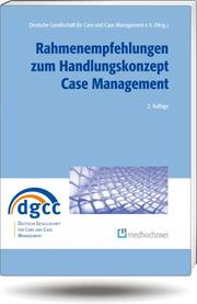Rahmenempfehlungen zum Handlungskonzept Case Management