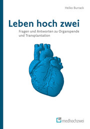 Leben hoch zwei - Fragen und Antworten zu Organspende und Transplantation - Cover