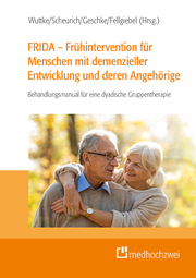 FRIDA - Frühintervention für Menschen mit demenzieller Entwicklung und deren Angehörige