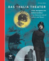 Das Thalia Theater 'Von morgens bis mitternachts'