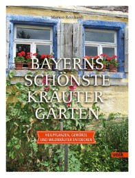 Bayerns schönste Kräutergärten