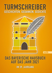 Turmschreiber - Geschichten, Gedanken, Gedichte 2021 - Cover