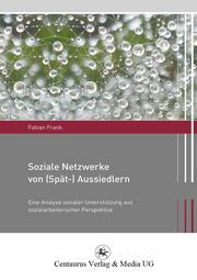 Soziale Netzwerke russlanddeutscher (Spät-) Aussiedler - Cover