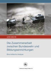 Die Zusammenarbeit zwischen Bundeswehr und Bildungseinrichtungen - Cover