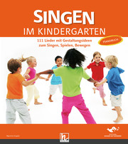 Singen im Kindergarten. Allgemeine Ausgabe