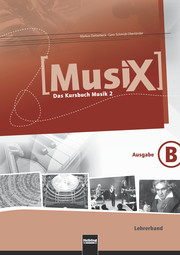 MusiX 2. Lehrerband. Ausgabe Bayern