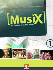 MusiX 1. Schülerband. Ausgabe BG (Bayern Gym Lehrplan Plus)