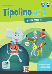 Tipolino 3/4 - Fit in Musik. Unterrichtsfilme und Tutorials. Ausgabe Deutschland
