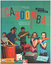 CABOOMBA. Vom Körper zum Instrument