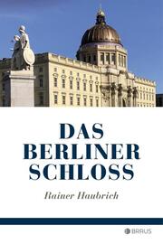 Das Berliner Schloss - Cover