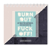 Burnout ist was für Anfänger... 2019 - Cover