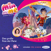 Mia and me - Teil 20: Das grosse Fest der Pane