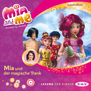 Mia and me - Teil 25: Mia und der magische Trank - Cover