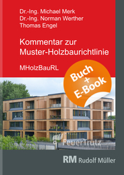 Kommentar zur Muster-Holzbaurichtlinie (MHolzBauRL) - mit E-Book (PDF)