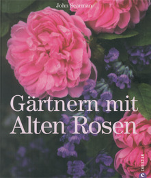 Gärtnern mit Alten Rosen - Cover