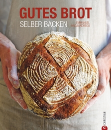 Gutes Brot selber backen