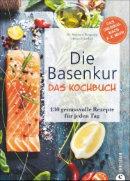 Die Basenkur - Das Kochbuch