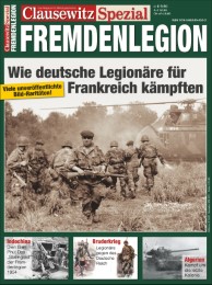 Fremdenlegion - Wie deutsche Legionäre für Frankreich kämpften