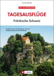 Die schönsten Tagesausflüge Fränkische Schweiz - Cover
