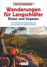 Wanderungen für Langschläfer Elsass und Vogesen - Cover