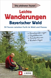Leichte Wanderungen Bayerischer Wald