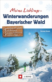 Meine Lieblings-Winterwanderungen Bayerischer Wald - Cover