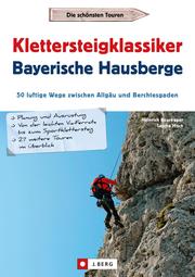 Klettersteigklassiker Bayerische Hausberge