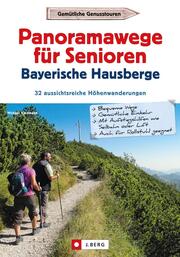 Wanderführer Senioren: Panoramawanderungen für Senioren.