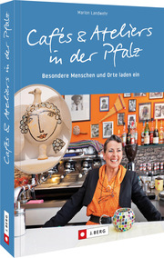 Cafés & Ateliers in der Pfalz - Cover