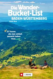 Die Wander-Bucket-List Baden-Württemberg - Cover