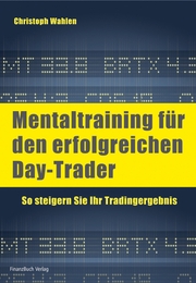 Mentaltraining für den erfolgreichen Day-Trader