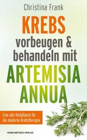 Krebs vorbeugen und behandeln mit Artemisia annua