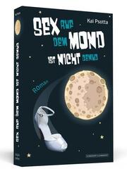 Sex auf dem Mond ist nicht genug
