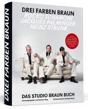 Drei Farben Braun - Rocko Schamoni, Jacques Palminger, Heinz Strunk