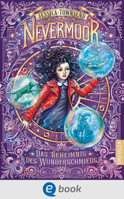 Nevermoor 2. Das Geheimnis des Wunderschmieds - Cover