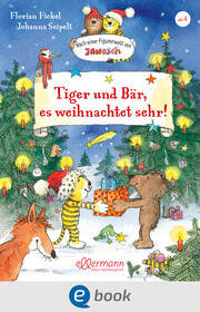 Tiger und Bär, es weihnachtet sehr! - Cover