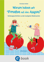 Warum haben wir Tomaten auf den Augen? - Cover