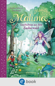 Maluna Mondschein. Geschichten aus dem Zauberwald - Cover