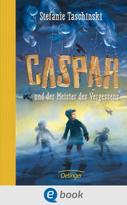 Caspar und der Meister des Vergessens - Cover
