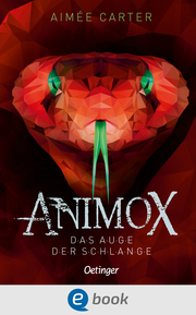 Animox 2. Das Auge der Schlange
