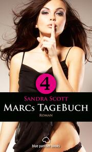 Marcs TageBuch - Teil 4 , Roman