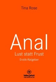 Anal - Lust statt Frust , Erotischer Ratgeber - Cover