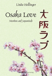 Osaka Love. Morden auf Japanisch
