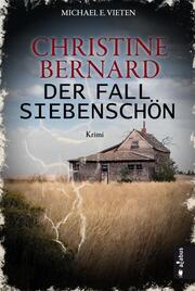 Christine Bernard - Der Fall Siebenschön - Cover