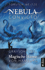 Nebula Convicto. Grayson Steel und die Magische Hanse von Hamburg - Cover