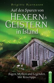 Auf den Spuren von Hexern und Geistern in Island - Cover