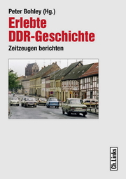 Erlebte DDR-Geschichte - Cover