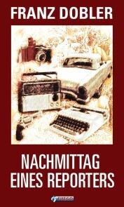 Nachmittag eines Reporters - Cover