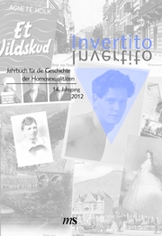 Invertito. Jahrbuch für die Geschichte der Homosexualitäten / Invertito. 14. Jahrgang 2012