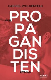 Wir Propagandisten - Cover